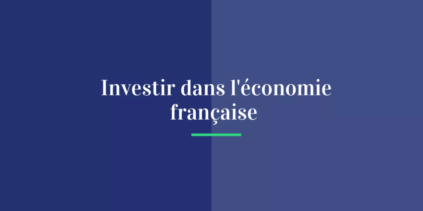 Investir dans l'économie française